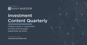 Investment Content Quarterly: Q2 2022