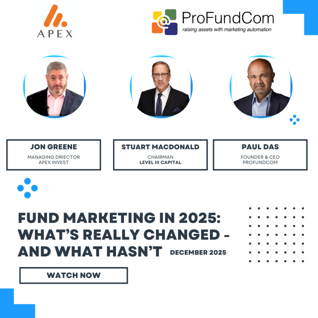 Fund Marketing In 2025 What’s Really Changed - and What Hasn’t